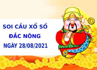 Soi cầu XS Đắc Nông chính xác thứ 7 ngày 28/08/2021