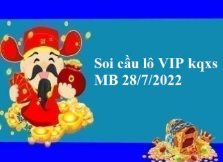 Soi cầu lô VIP kqxs miền Bắc 28/7/2022