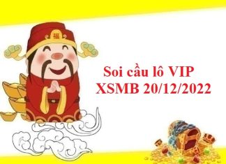 Soi cầu lô VIP KQXSMB 20/12/2022