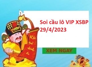 Soi cầu lô VIP XSBP 29/4/2023