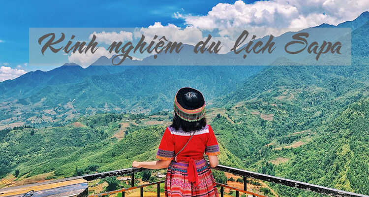 Kinh nghiệm du lịch sapa từ A tới Z cho người mới