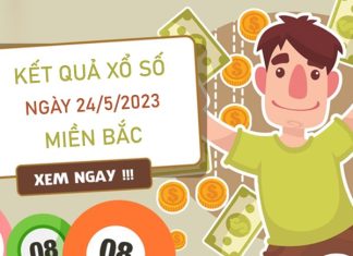 Soi cầu XSMB 24/5/2023 chốt số miền Bắc chuẩn xác