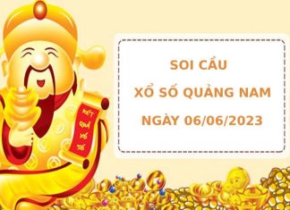 Soi cầu xổ số Quảng Nam 6/6/2023 thống kê XSQNM chính xác