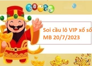 Soi cầu lô VIP xổ số MB 20/7/2023