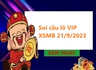 Soi cầu lô VIP kQXSMB 21/9/2023