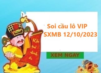 Soi cầu lô VIP KQSXMB 12/10/2023