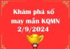 Khám phá số may mắn KQMN 2/9/2024