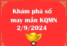 Khám phá số may mắn KQMN 2/9/2024