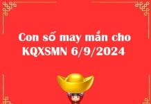 Con số may mắn cho KQXSMN 6/9/2024