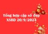 Tổng hợp cặp số đẹp XSBD 20/9/2024