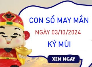 Con số may mắn Kỷ Mùi 3/10/2024 chọn số đúng đổi vận