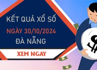 Số đẹp XSDNG 30/10/2024 nhận định loto VIP Đà Nẵng