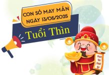 Bí ẩn con số thu hút vận may tuổi Thìn ngày 13/5/2025