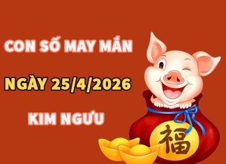 Con số may mắn hôm nay 25/4/2026 thứ 7 cung Kim Ngưu