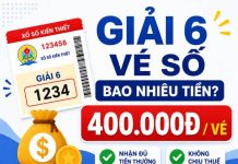 Bật mí giải 6 vé số trúng được bao nhiêu tiền chi tiết