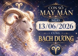 Hé lộ con số may mắn ngày 13/06/2026 cung Bạch Dương