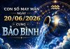 con số may mắn ngày 20/06/2026 cung Bảo Bình