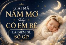 Nằm mơ thấy có em bé là điềm gì, số gì thu hút vận may?