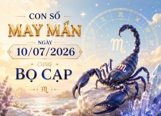 Vượng phát với con số may mắn ngày 10/07/2026 cung Bọ Cạp Gợi ý con số may mắn ngày 10/07/2026 cung Bọ Cạp theo từng phương diện